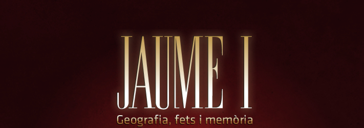 Jaume I. Geografia, fets i memòria | Recurso educativo 34492