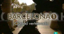 Barcelona, ciudad vertebrada (I parte) | Recurso educativo 52326
