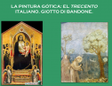 La pintura Gótica. El Trecento italiano. Giotto di Bandone | Recurso educativo 59718