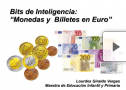Bits Inteligencia: Monedas y Billetes en Euro | Recurso educativo 78179