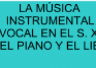 La música instrumental y vocal en el siglo XIX: El piano y el lied | Recurso educativo 79230
