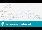 Ecuación matricial (ejercicio 2) | Recurso educativo 109496
