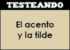 El acento y la tilde | Recurso educativo 46131