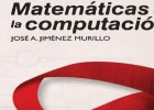 Matemáticas para la computación Jimenez descargable - Instituto de | Recurso educativo 741135