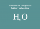Formulación inorgánica: óxidos y anhídridos | Recurso educativo 760487