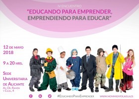Cartel genérico IV edición Educando para Emprender 12 mayo 2018 Alicante.jpg | Recurso educativo 768058