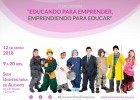 Cartel genérico IV edición Educando para Emprender 12 mayo 2018 Alicante.jpg | Recurso educativo 768058