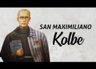 San Maximiliano Kolbe | Recurso educativo 789054