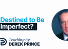 Be Perfect, Pt 2  Derek Prince Teaching | Recurso educativo 7902995